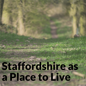 staffordshire as a place to live